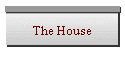 The House